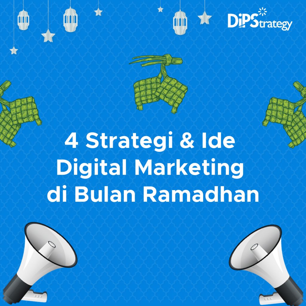 4-strategi-dan-ide-digital-marketing-di-bulan-ramadhan-dipstrategy-digital -agency-jakarta