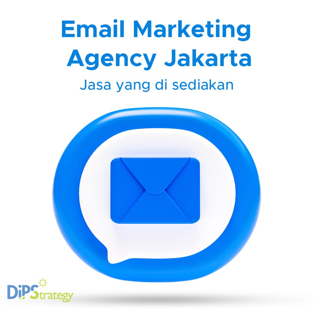 email-marketing-agency-jakarta-dan-jasa-yang-di-sediakan-dipstrategy